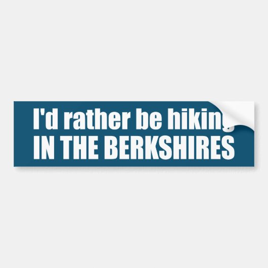Ik zou liever in de Berkshires gaan wandelen Bumpersticker (Voorkant)