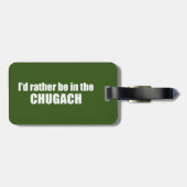 Ik zou liever in de Chugach zijn Bagagelabel (Achterkant horizontaal)