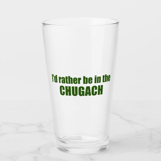 Ik zou liever in de Chugach zijn Glas (Voorkant)