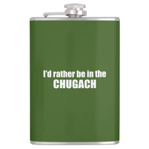 Ik zou liever in de Chugach zijn Heupfles