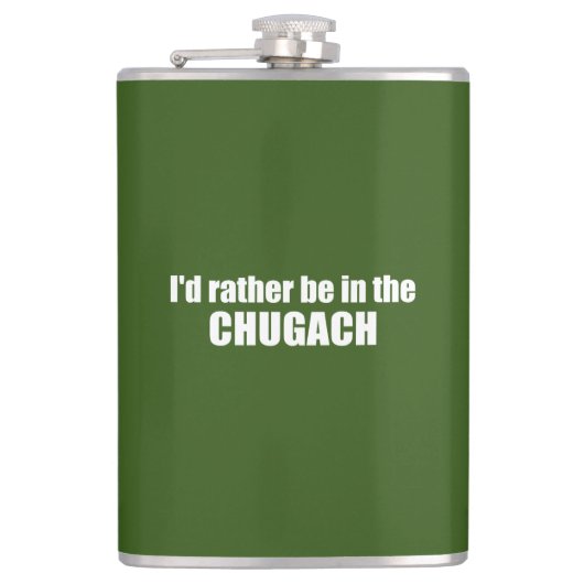 Ik zou liever in de Chugach zijn Heupfles (Voorkant)