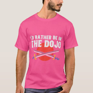 Ik zou liever in de Dojo Samurai Martial Arts Kun T-shirt