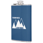 Ik zou liever in de Frank Church Mountain zijn. Heupfles (Links)