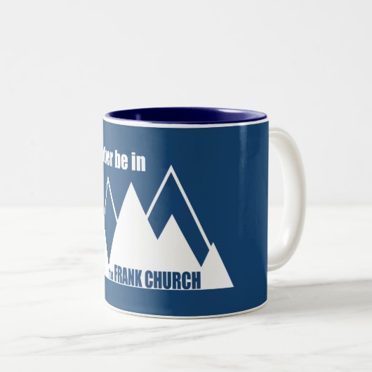 Ik zou liever in de Frank Church Mountain zijn. Tweekleurige Koffiemok (Voorkant rechts)
