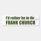 Ik zou liever in de Frank Kerk zijn. Bumpersticker (Voorkant)