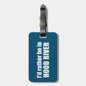 Ik zou liever in de Hood River Oregon zijn Bagagelabel (Achterkant verticaal)