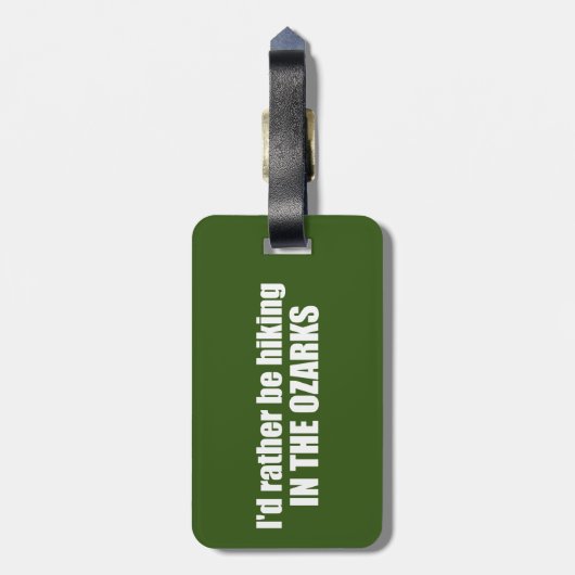 Ik zou liever in de Ozarks wandelen Bagagelabel (Achterkant verticaal)