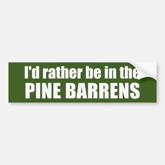 Ik zou liever in de pijnbomen zitten bumpersticker (Voorkant)