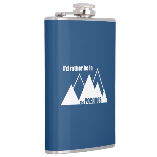 Ik zou liever in de Poconos-berg zijn Heupfles (Rechts)