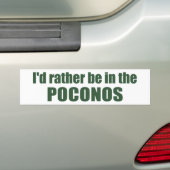 Ik zou liever in de Poconos zijn Bumpersticker (Op auto)