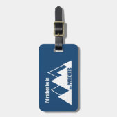 Ik zou liever in de Pyreneeën-berg zijn Bagagelabel (Voorkant verticaal)