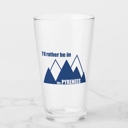 Ik zou liever in de Pyreneeën-berg zijn Glas (Voorkant)
