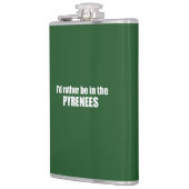 Ik zou liever in de Pyreneeën zijn Heupfles (Links)