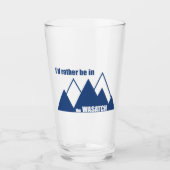 Ik zou liever in de Wasatch Mountains zijn Glas (Voorkant)