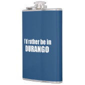 Ik zou liever in Durango Colorado zijn Heupfles (Links)