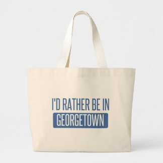 Ik zou liever in Georgetown zijn Grote Tote Bag