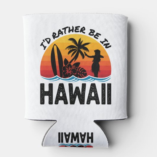 Ik zou liever in Hawaï zijn Blikjeskoeler (Achterkant)