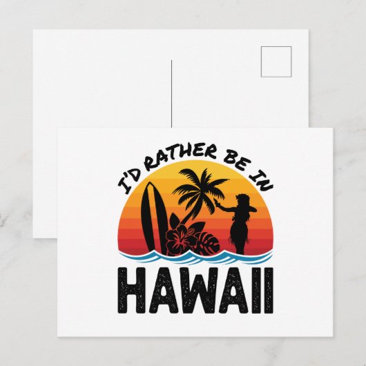 Ik zou liever in Hawaï zijn Briefkaart (Voorkant / Achterkant)