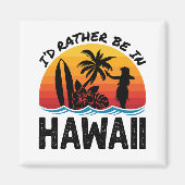 Ik zou liever in Hawaï zijn Magneet (Voorkant)