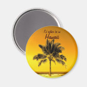 Ik zou liever in Hawaii zijn Magneet (Voorkant / Achterkant)