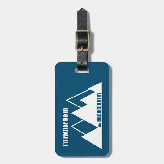 Ik zou liever in het achterlandgebergte zijn bagagelabel (Voorkant verticaal)