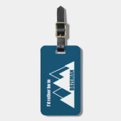 Ik zou liever in het Bozeman Montana-gebergte zijn Bagagelabel (Voorkant verticaal)