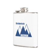 Ik zou liever in het Bozeman Montana-gebergte zijn Heupfles (Links)