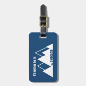 Ik zou liever in het Chugach-gebergte zijn Bagagelabel (Voorkant verticaal)