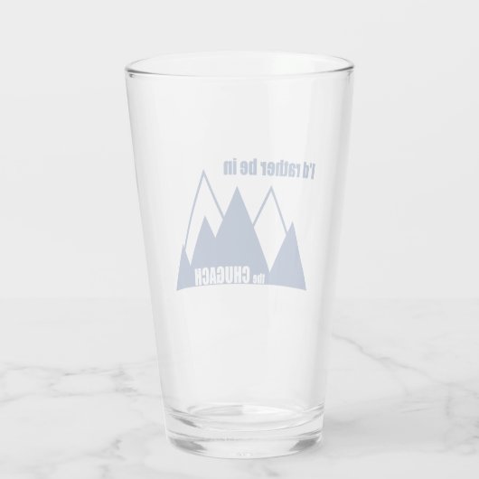 Ik zou liever in het Chugach-gebergte zijn Glas (Achterkant)