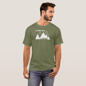 Ik zou liever in het Chugach-gebergte zijn T-shirt (Voorkant volledig)