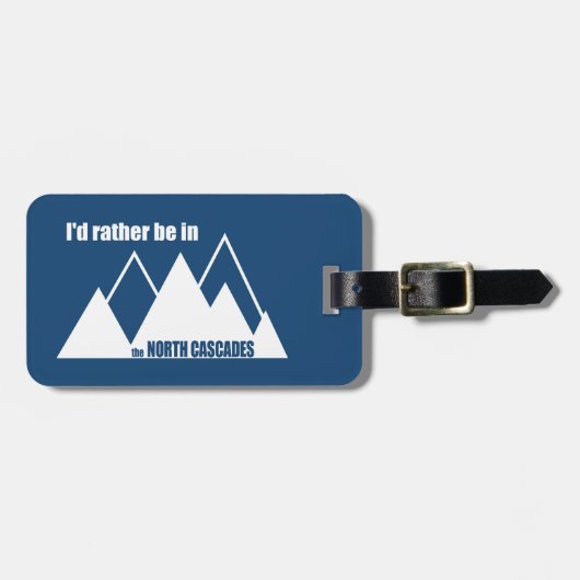 Ik zou liever in het Noord-Cascadengebergte zijn Bagagelabel (Voorkant horizontaal)