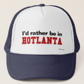 Ik zou liever in Hotlanta zijn Trucker Pet (Voorkant)