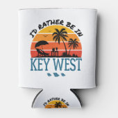 Ik zou liever in Key West Florida Keys zijn Blikjeskoeler (Voorkant)