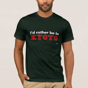Ik zou liever in Kyoto zijn T-shirt