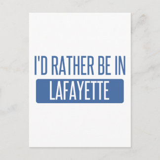 Ik zou liever in Lafayette LA zijn Briefkaart
