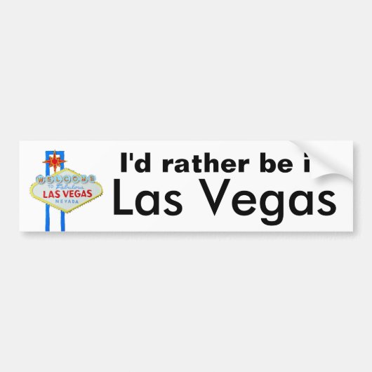 Ik zou liever in Las Vegas zijn Bumpersticker (Voorkant)