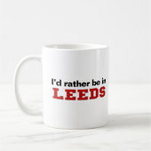 Ik zou liever in Leeds zijn Koffiemok (Links)