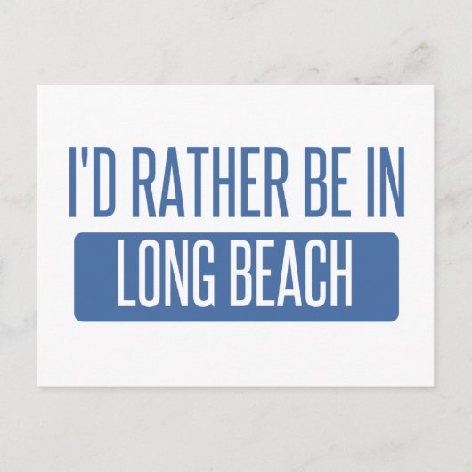 Ik zou liever in Long Beach NY zijn Briefkaart (Voorkant)