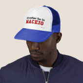 Ik zou liever in Maceio zijn Trucker Pet (In situ)