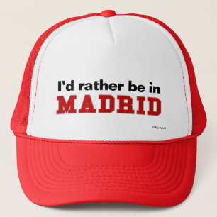 Ik zou liever in Madrid zijn Trucker Pet