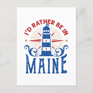 Ik zou liever in Maine Local Mainer Lighthouse zij Briefkaart