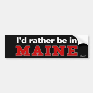 Ik zou liever in Maine zijn Bumpersticker