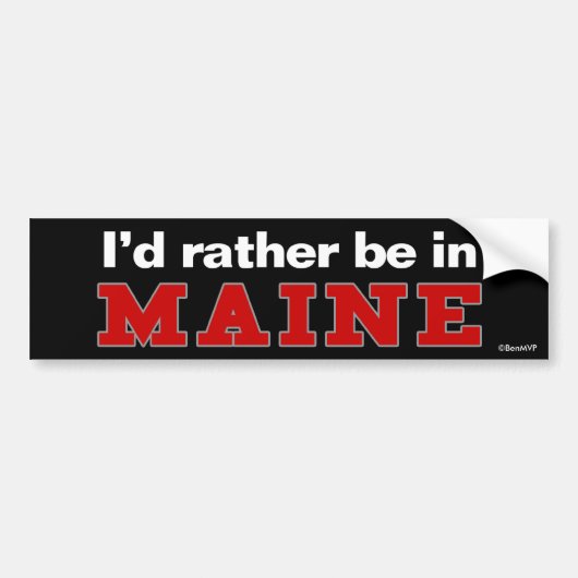 Ik zou liever in Maine zijn Bumpersticker (Voorkant)