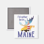 Ik zou liever in Maine zijn Magneet (Voorkant / Achterkant)