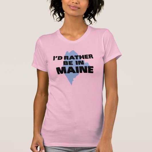 Ik zou liever in Maine zijn T-shirt (Voorkant)