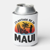 Ik zou liever in Maui Hawaii zijn Blikjeskoeler (Blikje Voorkant)