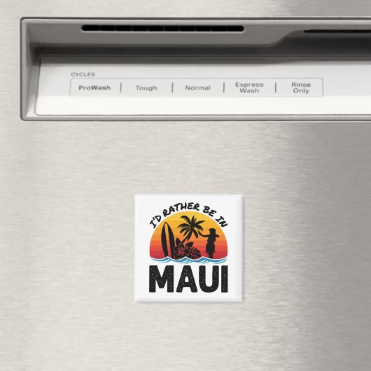 Ik zou liever in Maui Hawaii zijn Magneet (Insitu (Vaatwasser))