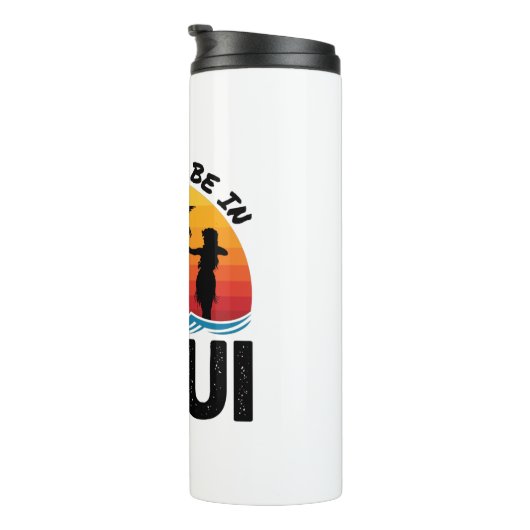 Ik zou liever in Maui Hawaii zijn Thermosbeker (Geroteerd rechts)