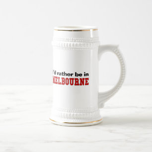 Ik zou liever in Melbourne zijn Bierpul
