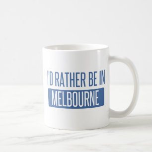 Ik zou liever in Melbourne zijn Koffiemok